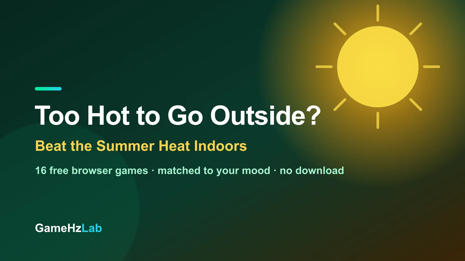 Too Hot to Go Outside? 16 Free Browser Games to Beat the Summer Heat Indoors